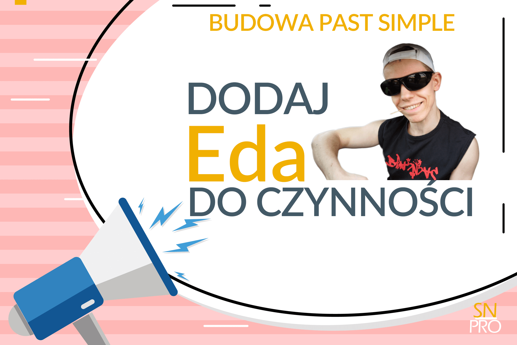 past simple budowa zdania Past Simple budowa